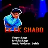 About Ek Ek Shabd Song